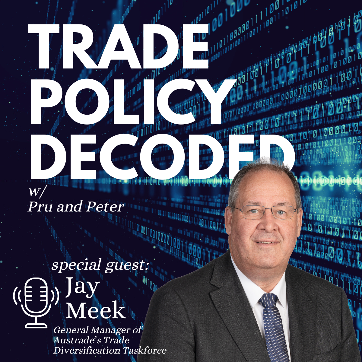 Episode 44: Australia’s Export Diversification mission with Austrade’s Jay Meek