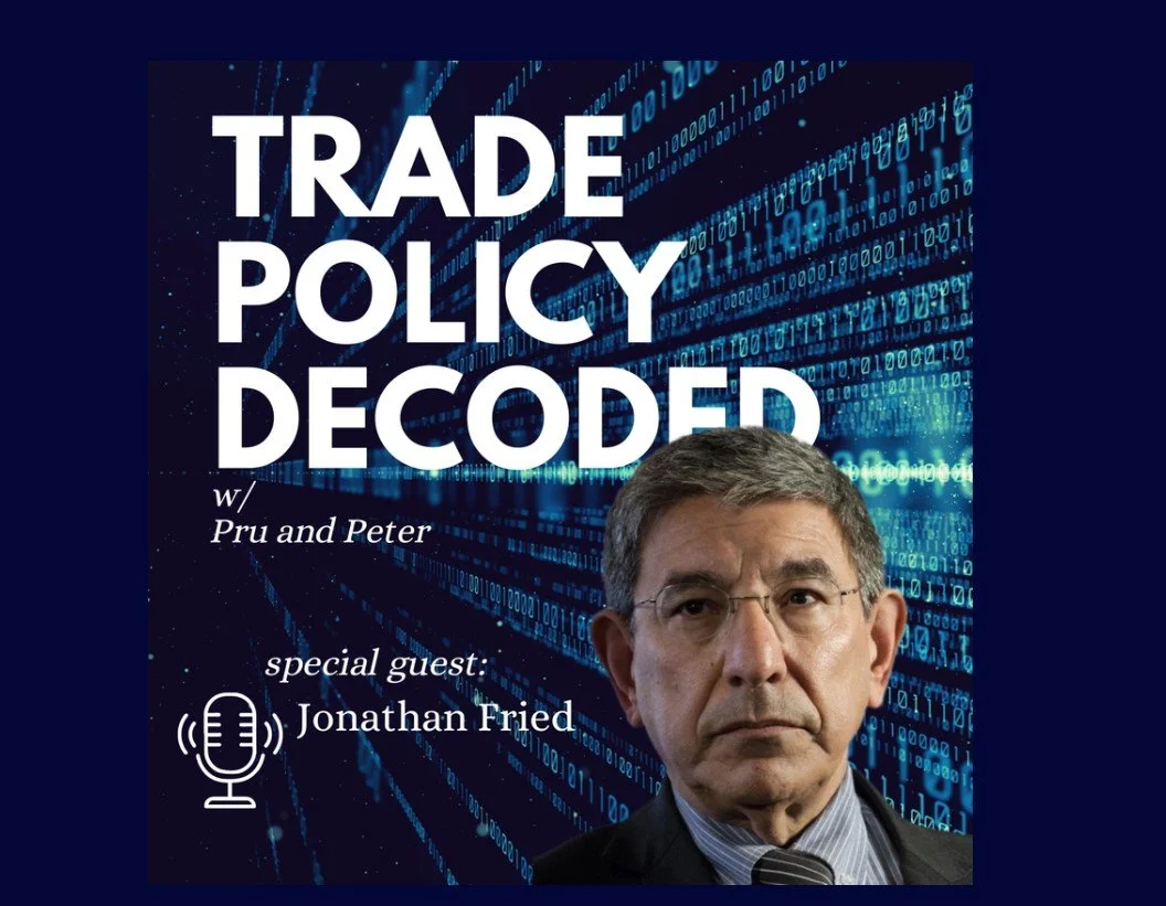 Episode 45: Jonathan Fried on U.S-Canada Relations and the future of North American Cooperation