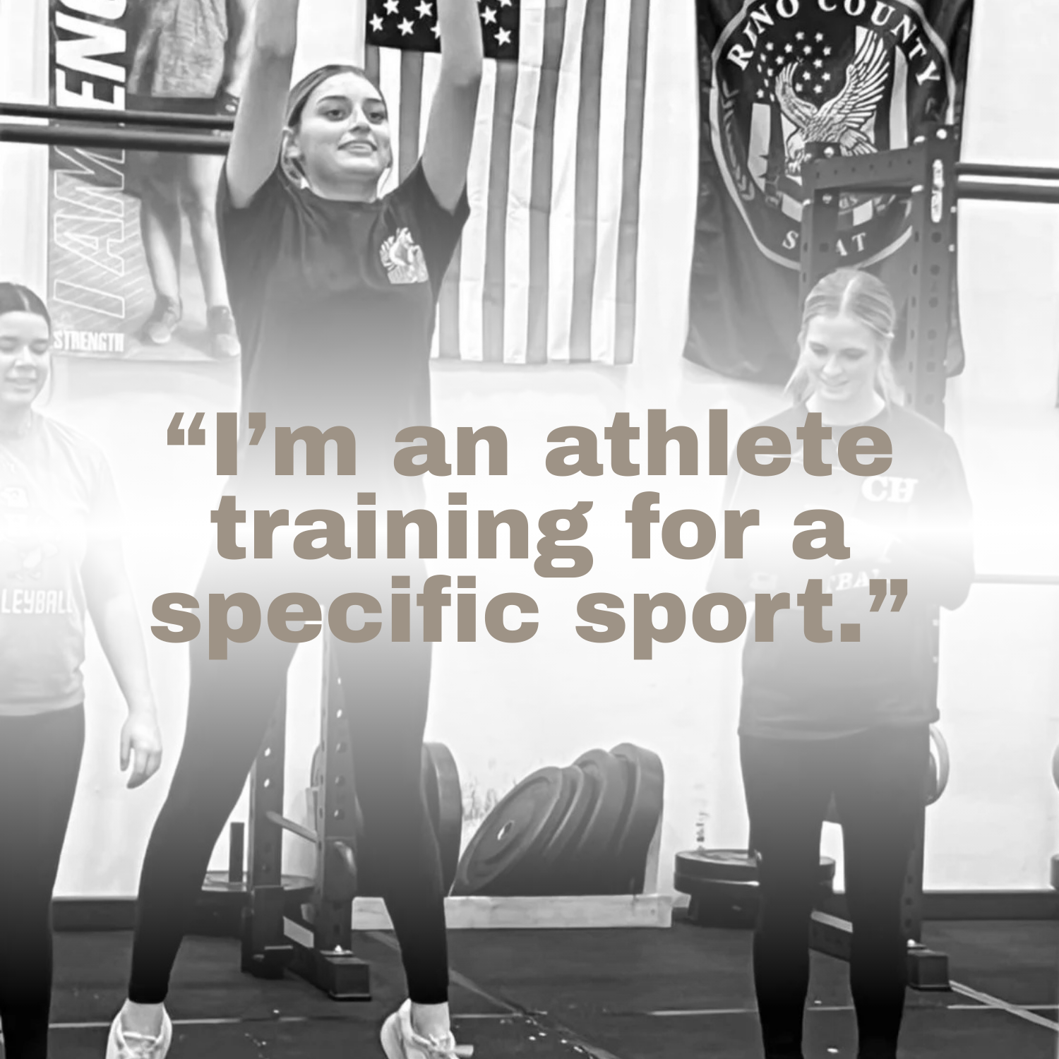 A woman in athletic attire lifting weights in a gym with American flags in the background and a quote overlaid: 'I'm an athlete training for a specific sport.'