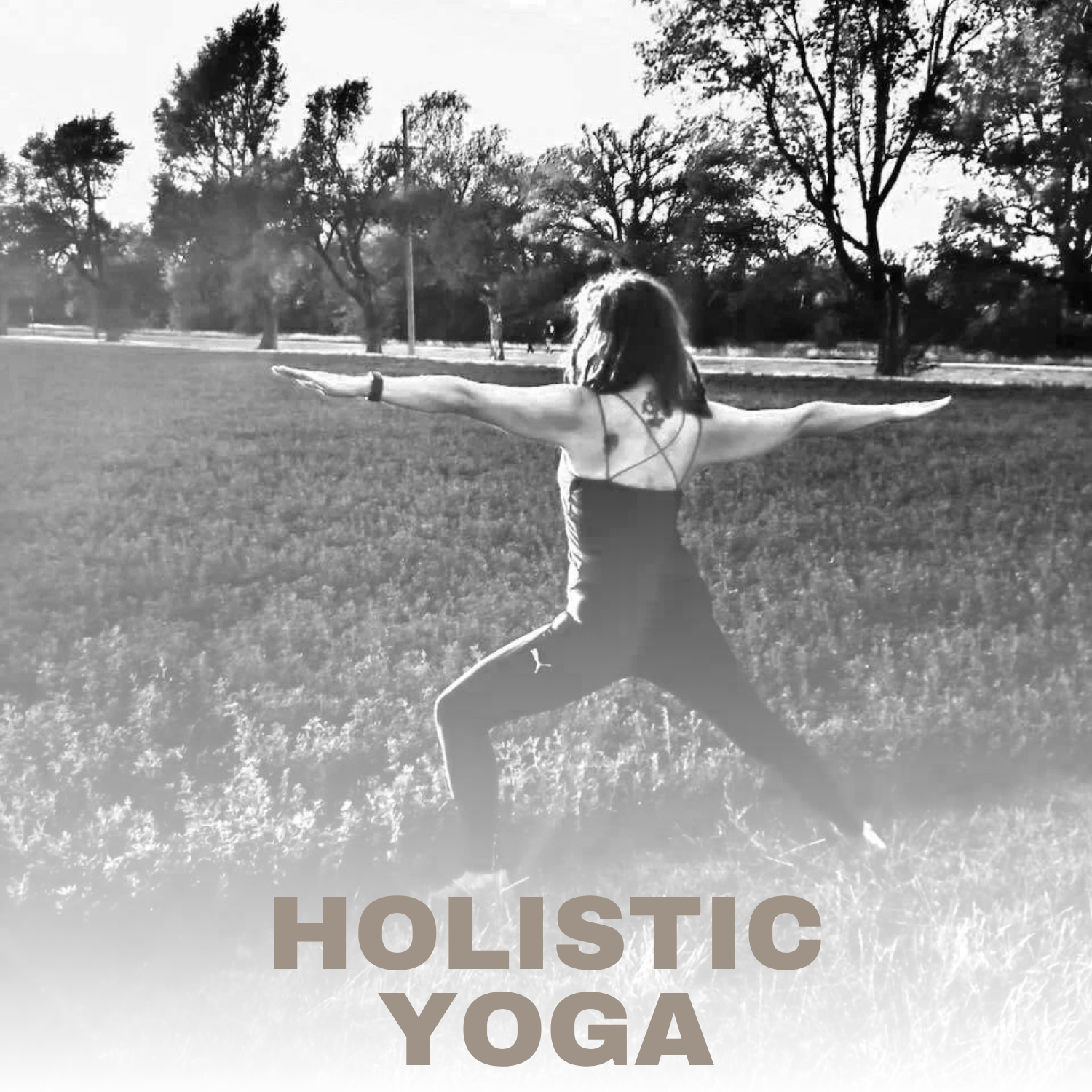 A woman practicing yoga outdoors in a park, standing in a warrior pose with arms extended, trees in the background, and text saying "Holistic Yoga" at the bottom.