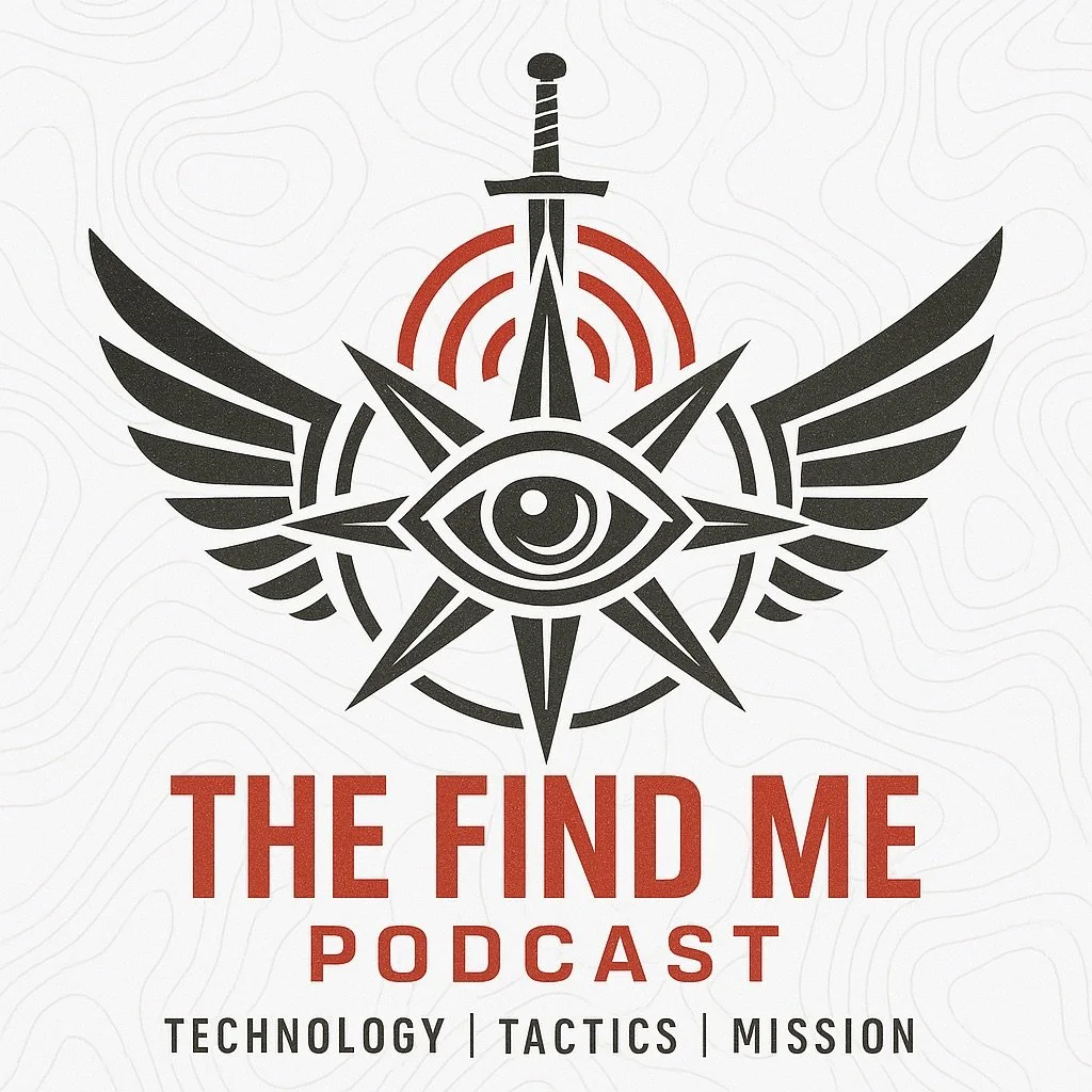 Logo for 'The Find Me' podcast featuring a stylized eagle with a shield, a compass rose, a sword, and an eye at the center. Text includes 'The Find Me Podcast' and keywords 'Technology | Tactics | Mission'.