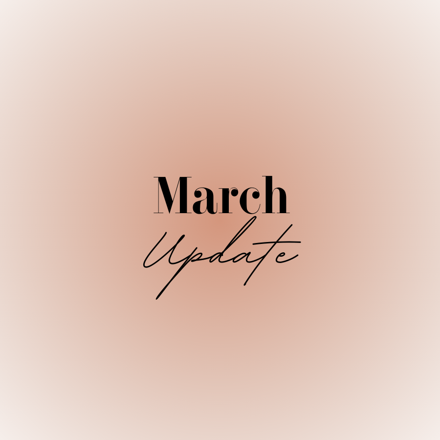 March Update