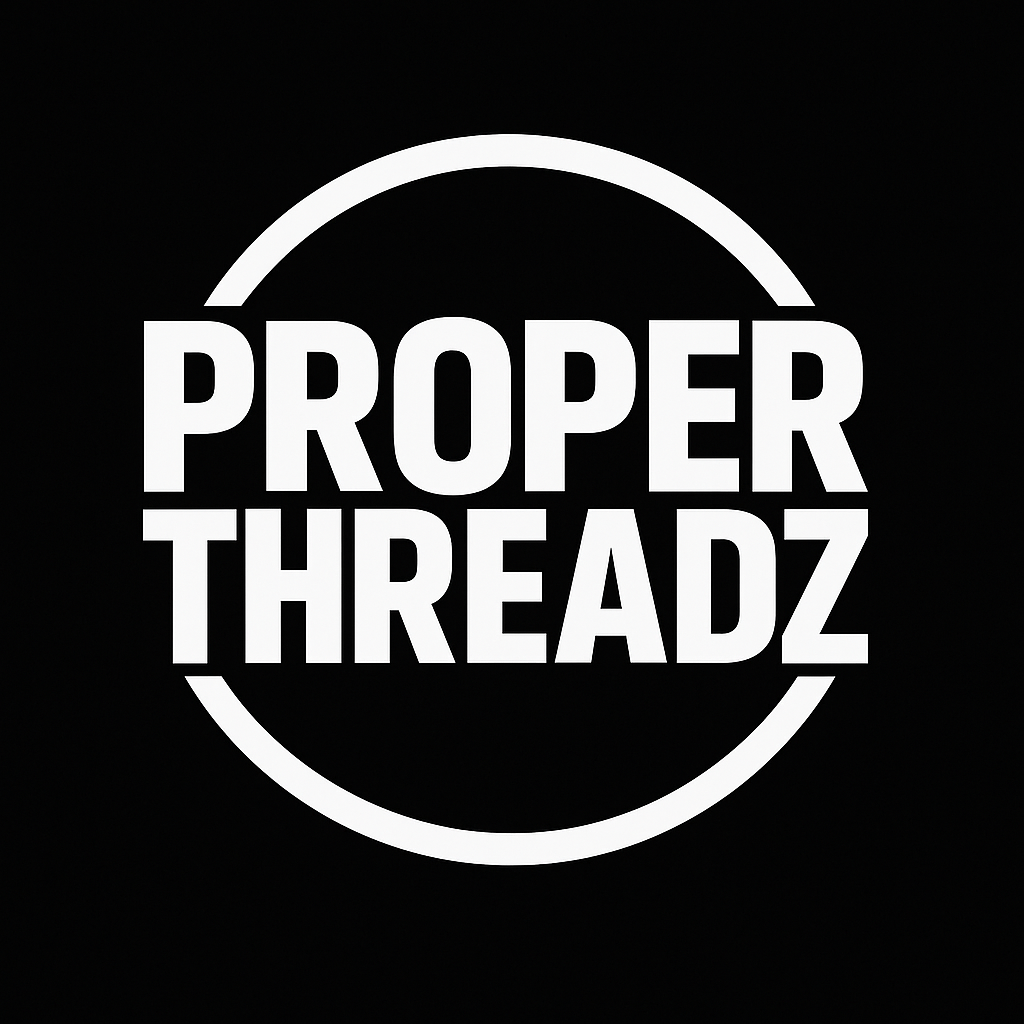 White circular logo with the words 'PROPER THREADZ' inside on a black background.
