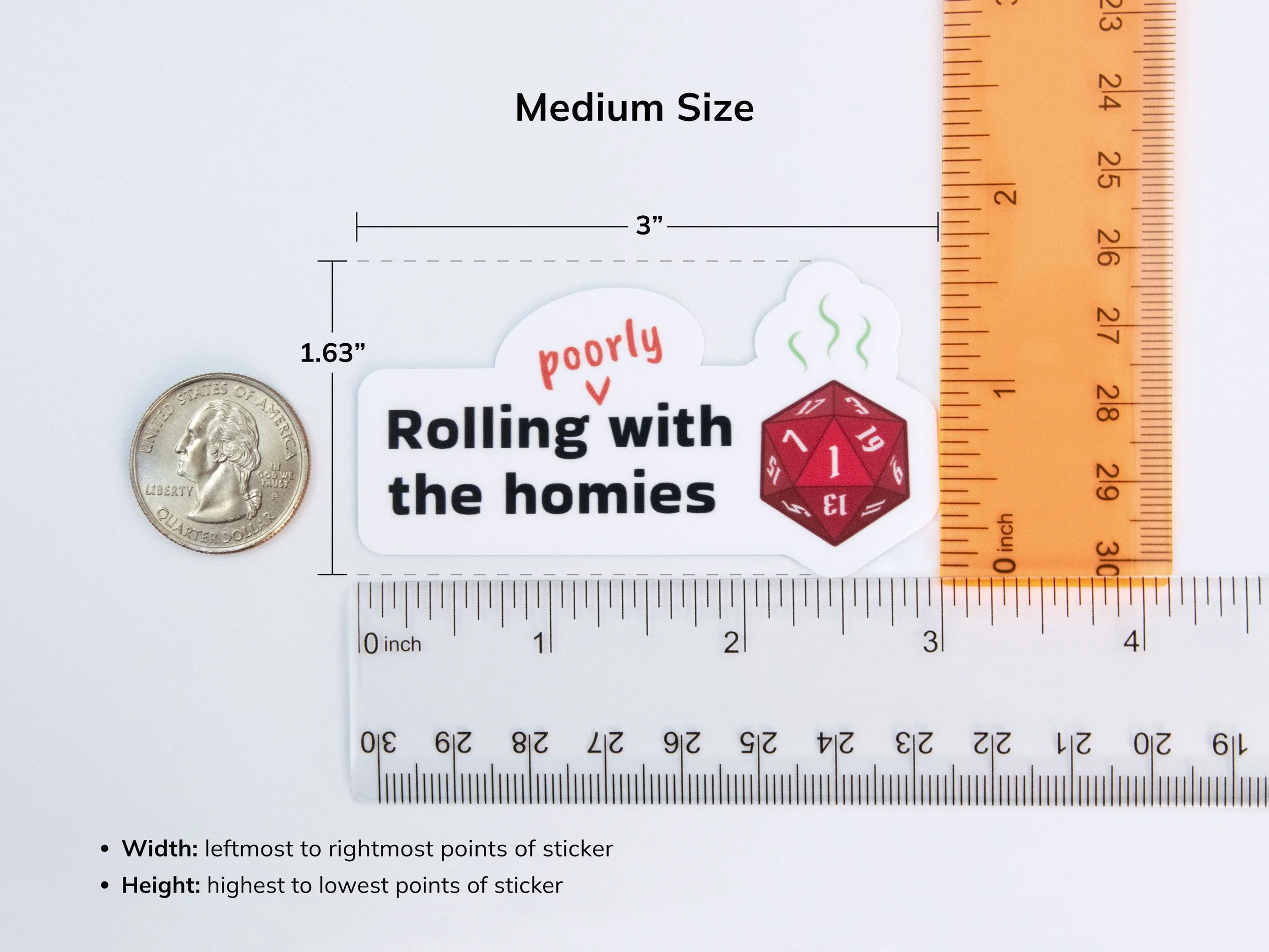 Example of the medium sticker size next to rulers and a quarter to show scale. The sticker is 3” wide and 1.63” tall