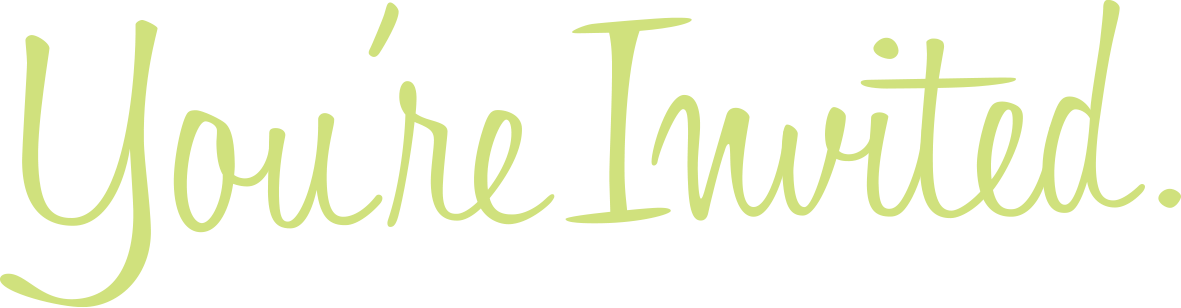 Green handwritten text saying "You're Invited."
