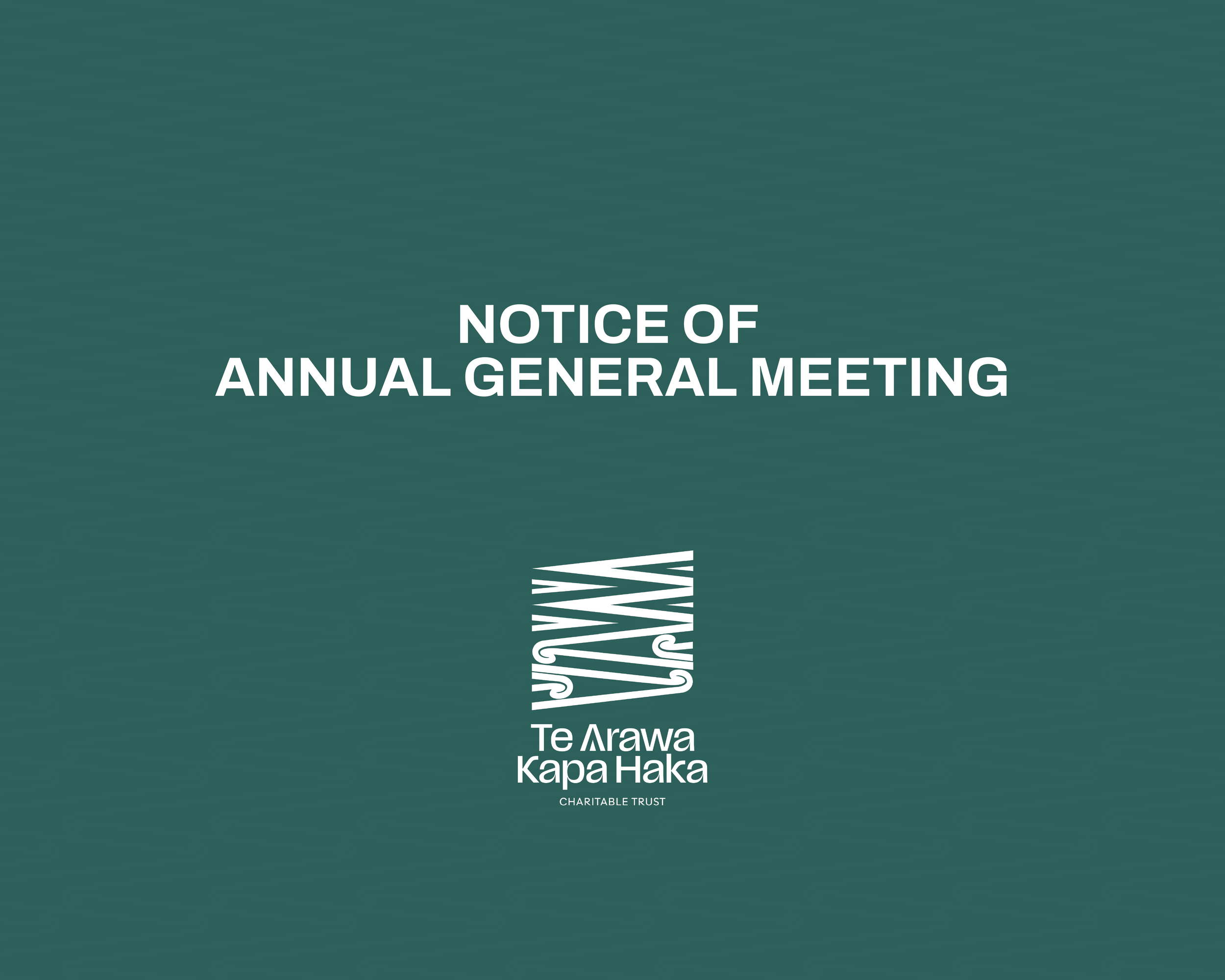 Te Arawa Kapa Haka Charitable Trust AGM