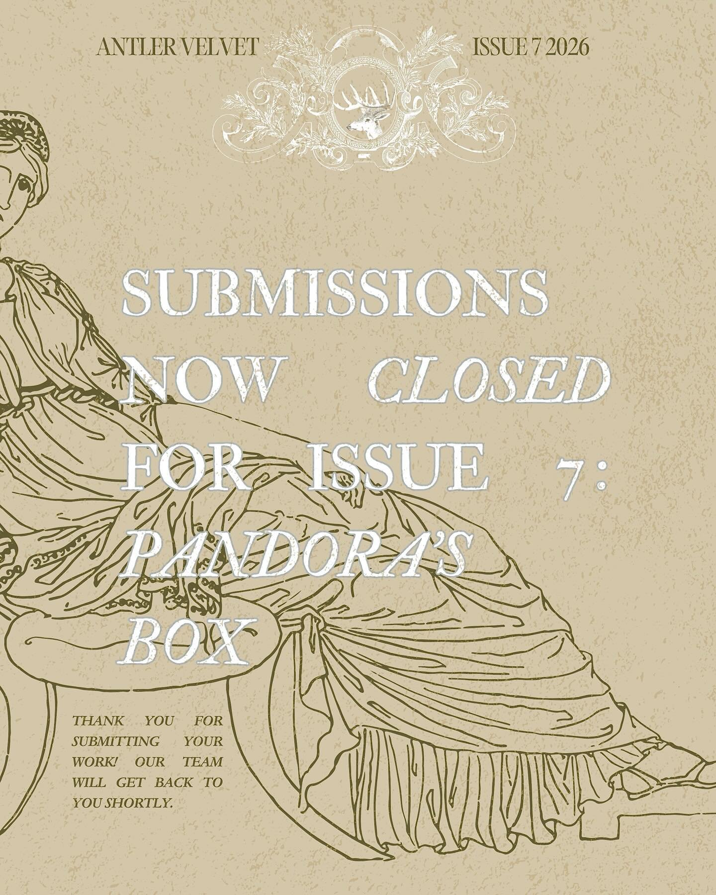 THE BOX IS CLOSED. thank you for sharing all of your artistic sparks and escapist fantasies. we&rsquo;ll get back to you soon ✉️ #antlervelvetmagazine #literarymagazine