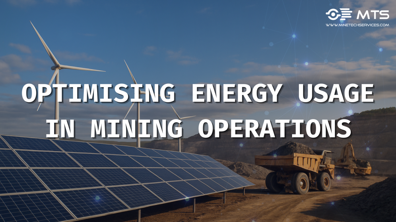 Optimising Energy Usage in Mining Operations