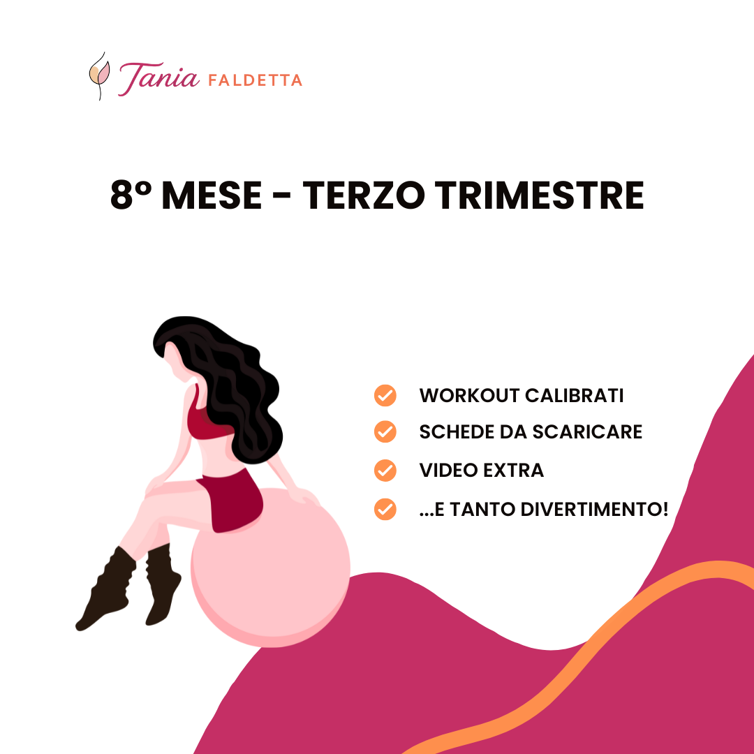 3° Trimestre – 8° Mese