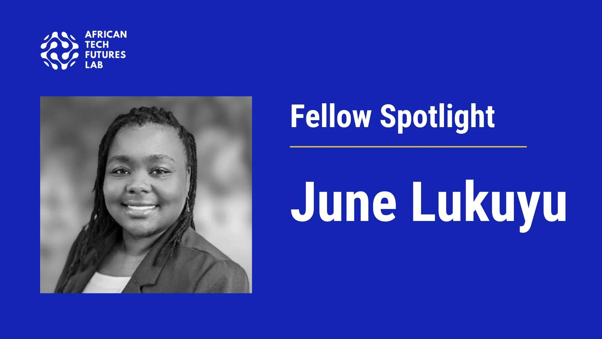 Fellow Spotlight: June Lukuyu