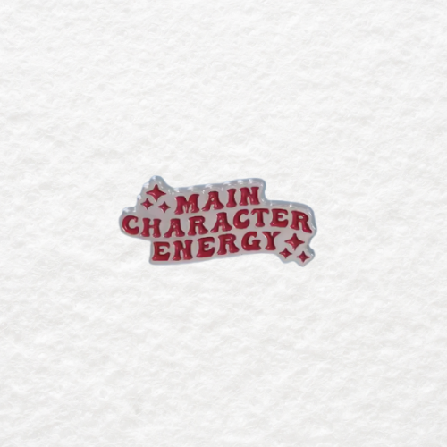 Main Character Energy enamel pin