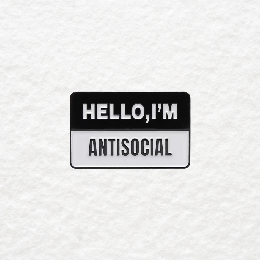 Hello, I'm Anti Social enamel pin
