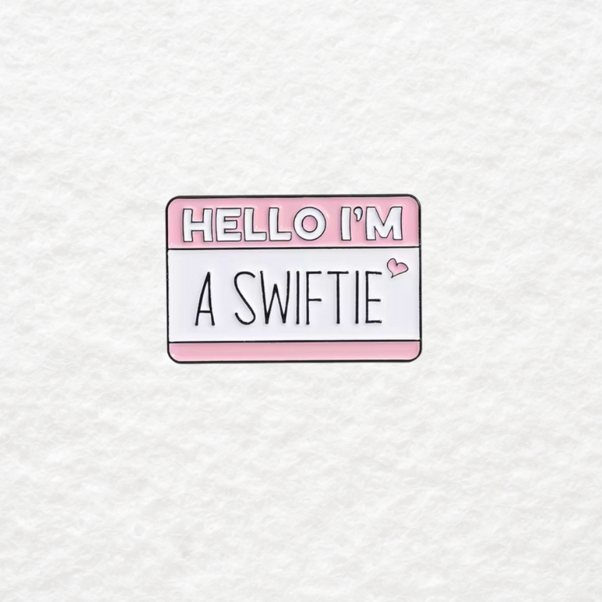 Hello, I'm a Swiftie enamel pin