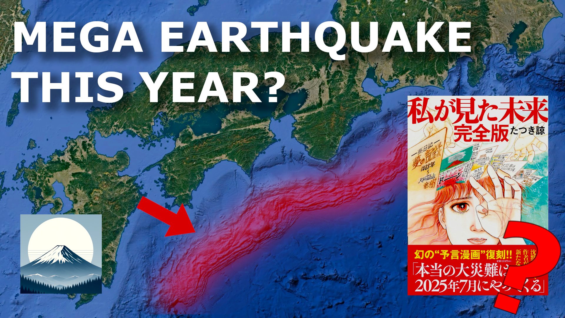 Devastating Mega Earthquake In Japan In 2025?