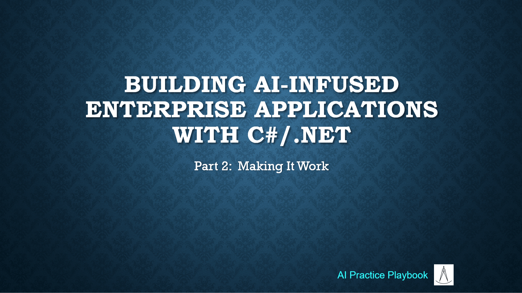 Building AI-Infused Enterprise Applications with C#/.NET — Part 2: Making It Work