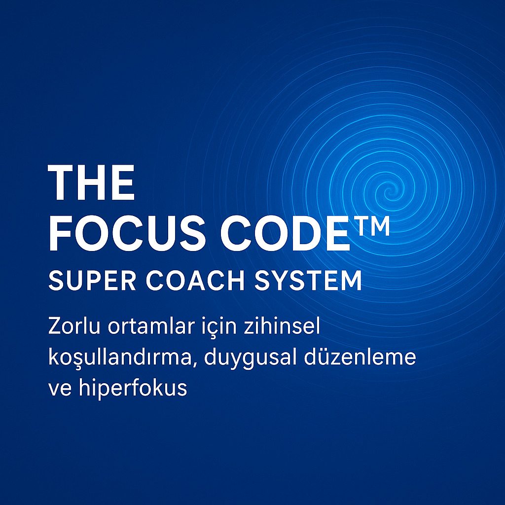 THE FOCUS CODE™ – Premium Transformation System (24 Seans) Gelişmiş Zihinsel Kod Mühendisliği & Derin Performans Dönüşümü