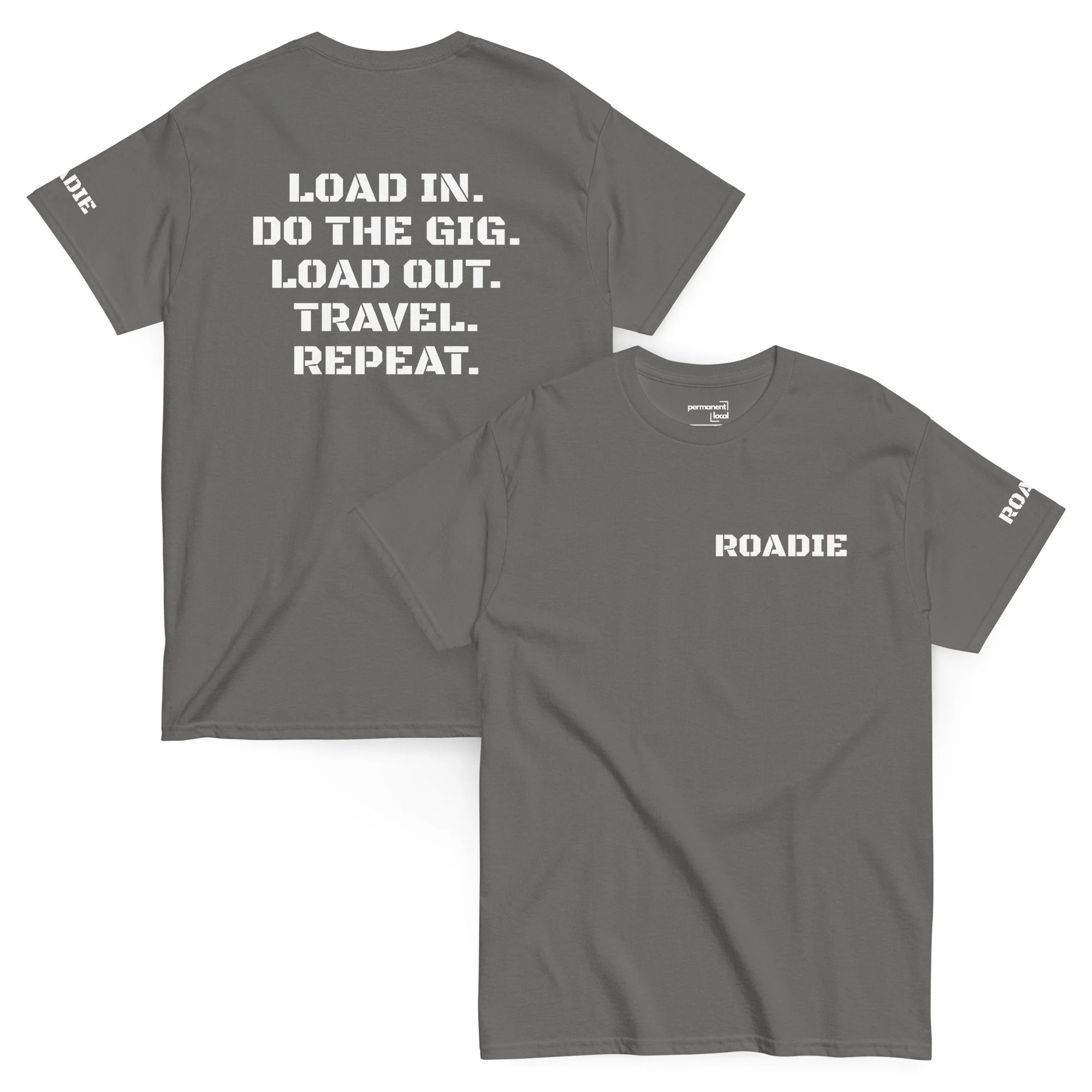 ROADIE TO DO LIST Classic Tee White Print Edition
