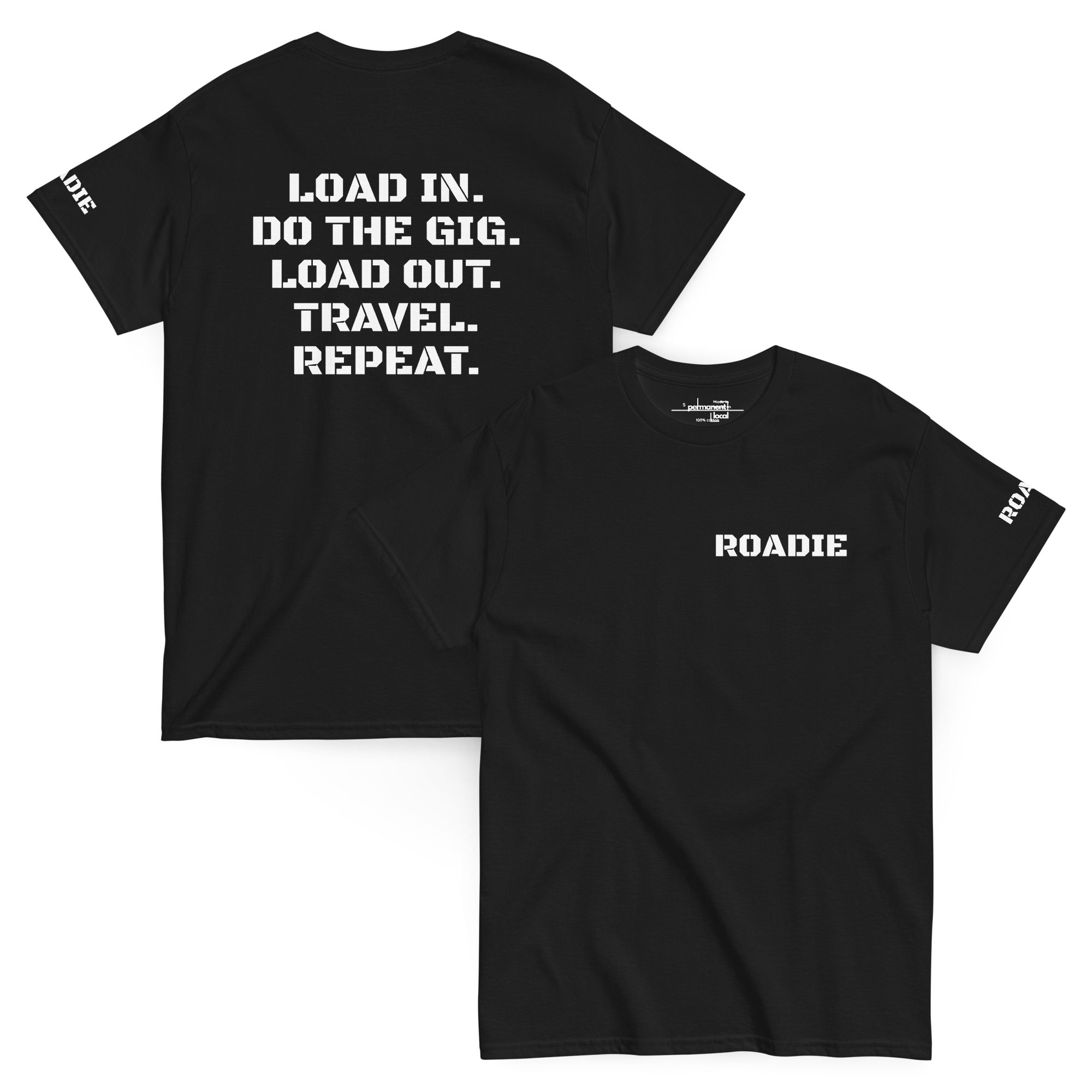 ROADIE TO DO LIST Classic Tee White Print Edition