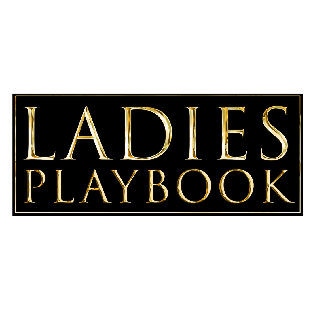 Gold-colored text on a black background reads 'Ladies Playbook' in a rectangular border.