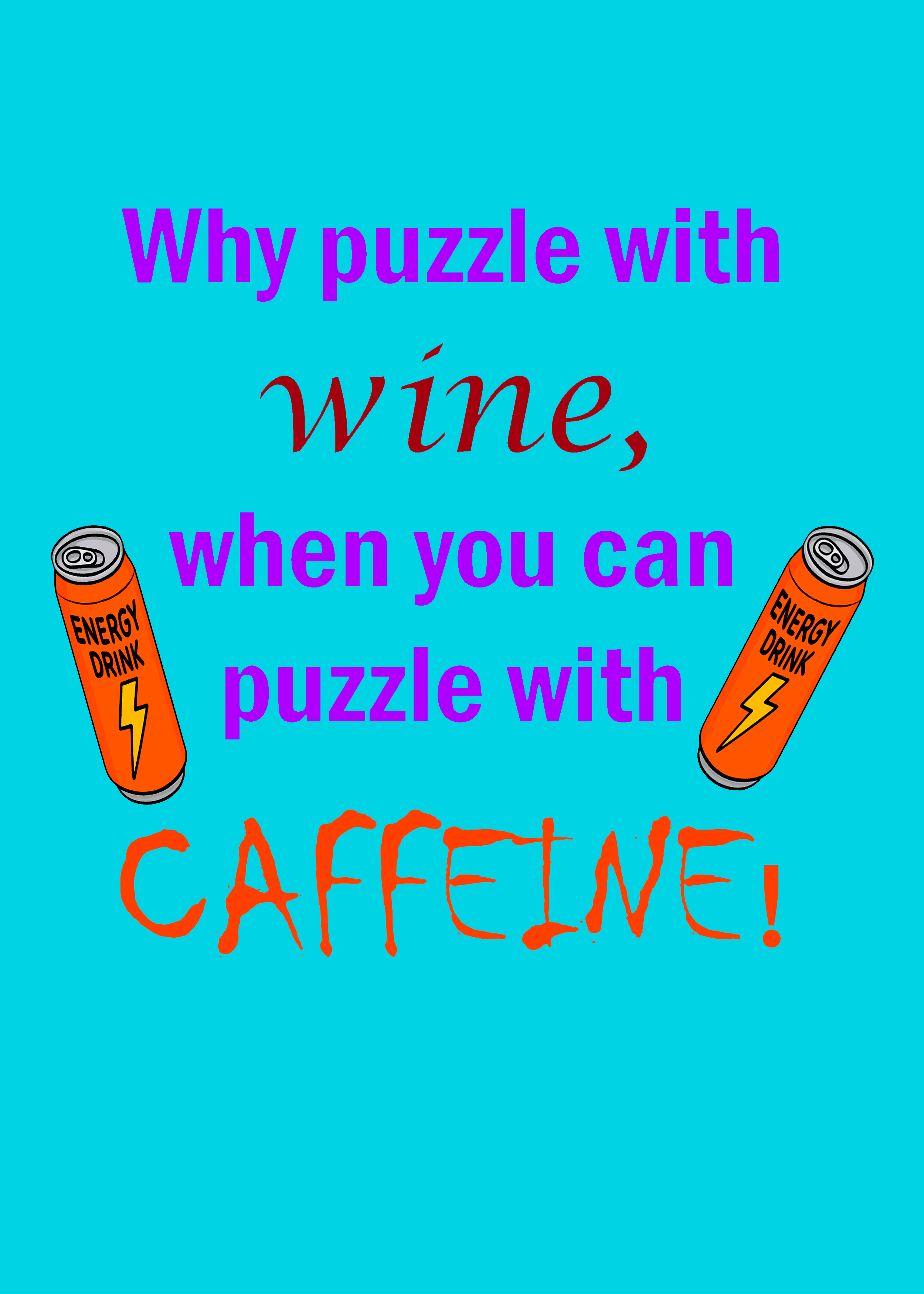 Puzzle with CAFFEINE T-Shirt