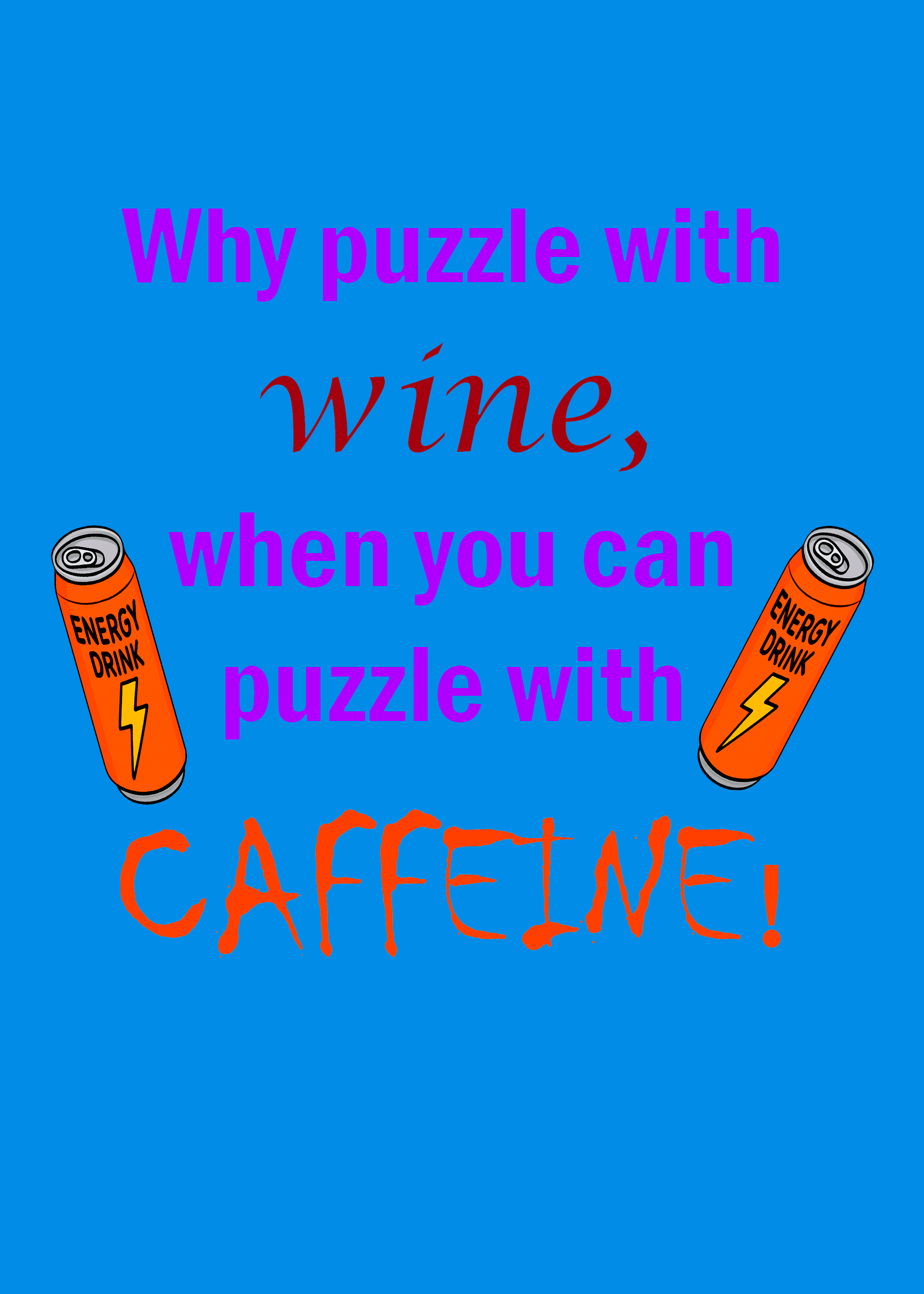 Puzzle with CAFFEINE T-Shirt