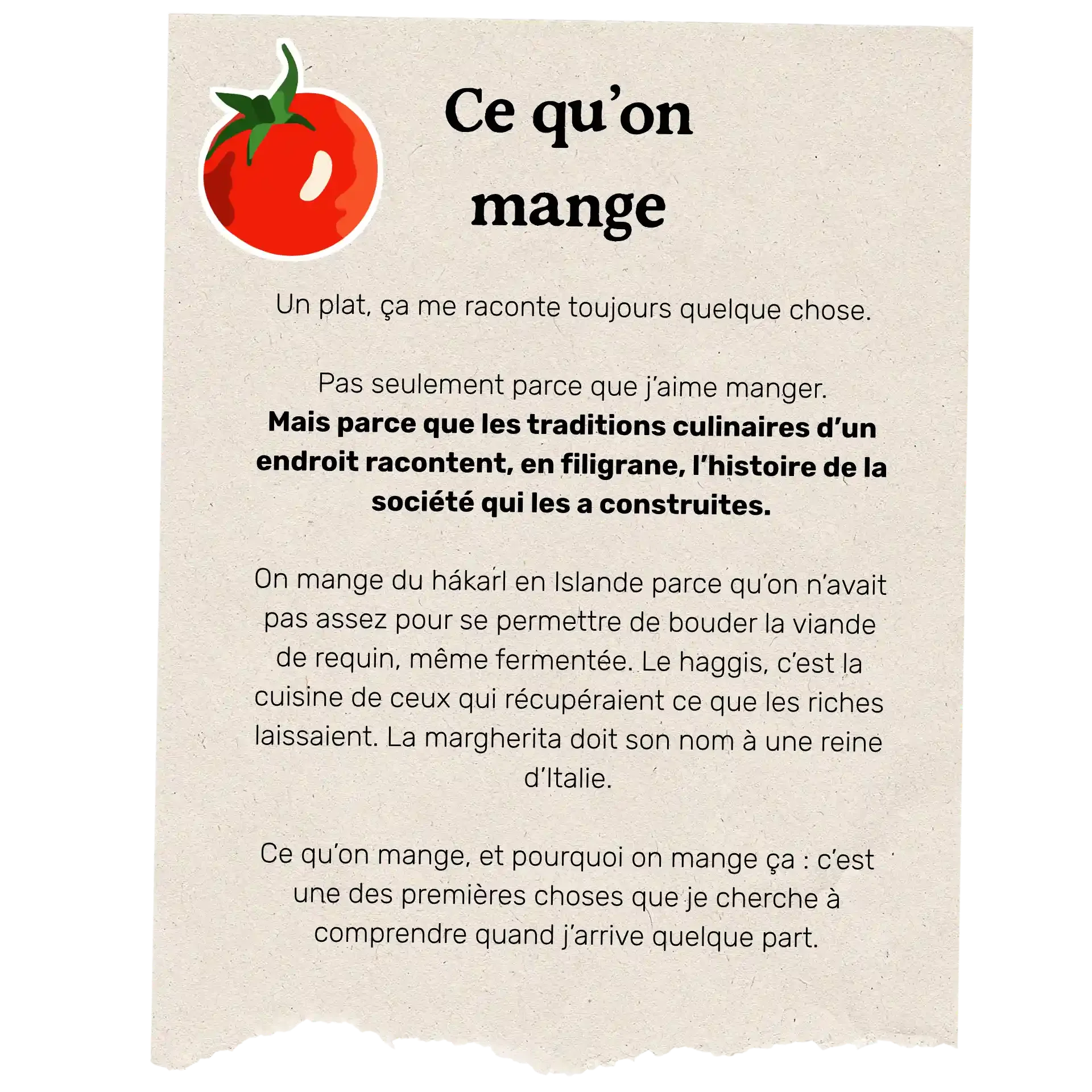 Ce qu'on mange : comprendre l'histoire d'un lieu à travers ses plats (hákarl, haggis, margherita), avec une tomate illustrée