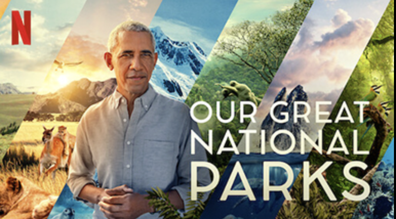 Poster for Netflix documentary "Our Great National Parks" featuring a man in a light gray shirt in front of scenic landscapes with mountains, lakes, trees, and wildlife.