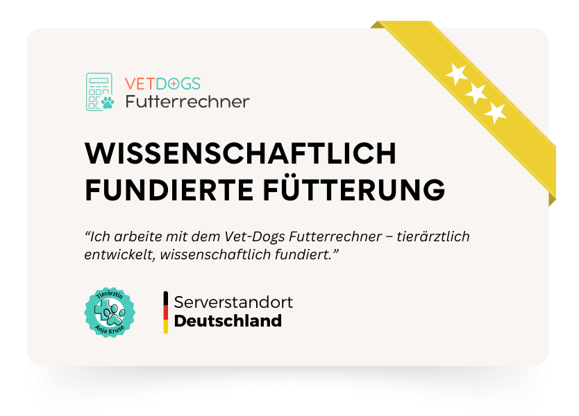 Schild der Vet+GPS Futterrechner mit der Bezeichnung "Wissenschaftlich fundierte Fütterung", darauf steht ein Zitat, ein Serverstandort in Deutschland, ein Logo mit dem Text "Tierärztin Anja Kruse" und eine yellow-blaue Dekoration mit Sternen im oberen rechten Eck.