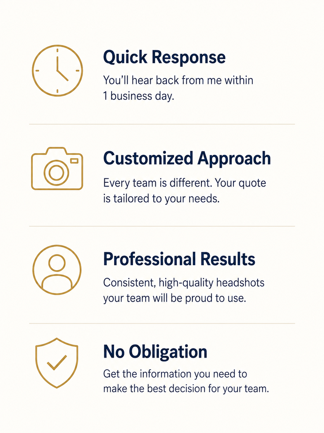 Quick response, customized approach, professional results, and no-obligation team headshot quote from MPJ Creative.