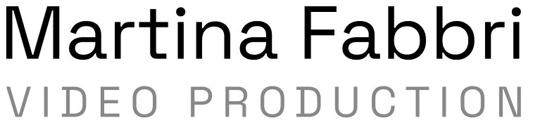 Martina Fabbri – Video Production