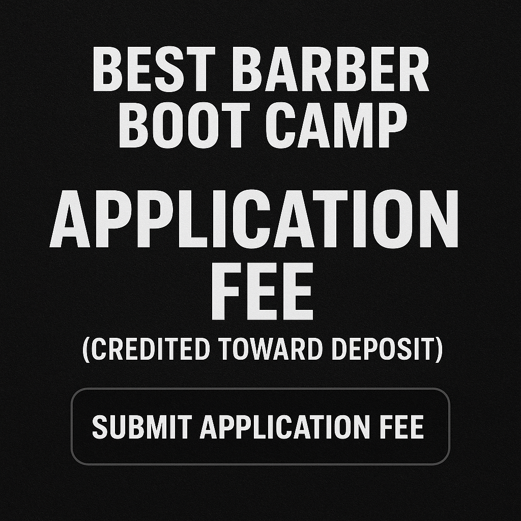 Best Barber Boot Camp Application Fee