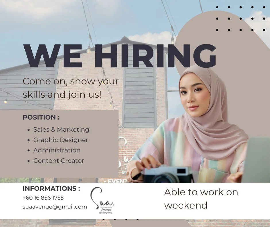 📢 SUA Avenue Event Hall Kini mencari Team baru!
🧑‍💼 Jawatan Dibuka:
Sales & Marketing
Graphic Designer
Content Creator (Media Sosial & Video)
Administration (Urusan Operasi & Tempahan)
Lelaki dan wanita
📍 Lokasi:
SUA Avenue Event