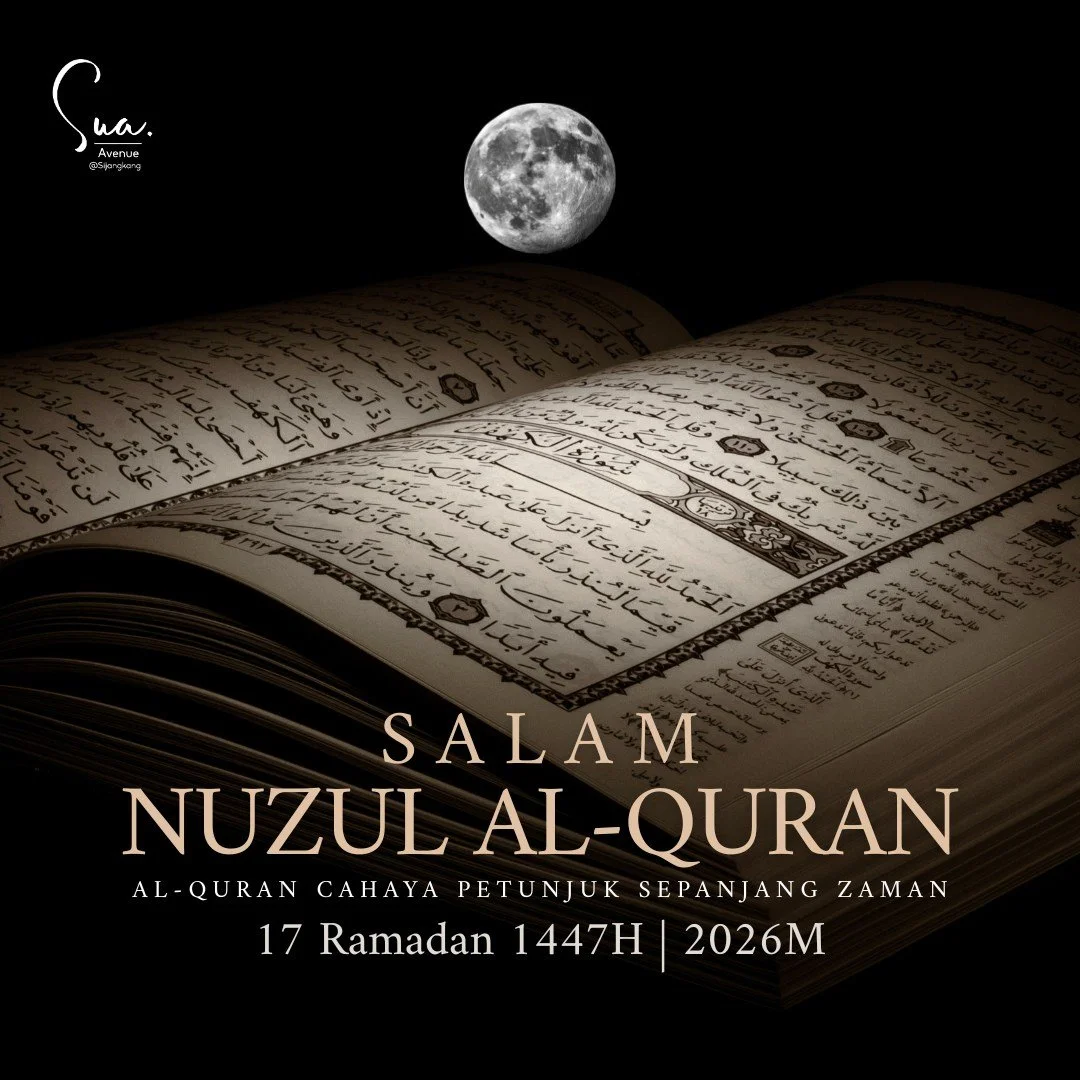 📖✨ Salam Nuzul Al-Quran ✨📖
17 Ramadan 1447H | 7 Mac 2026

Semoga peristiwa turunnya wahyu ini menguatkan iman dan mendekatkan kita kepada Al-Quran sebagai panduan hidup yang sempurna 🤍

Ikhlas daripada kami,
SUA Avenue
 #aqiqah #shahalam #inspiras