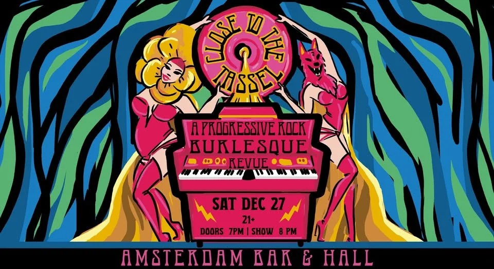 Close to the Tassel: A Progressive Rock Burlesque