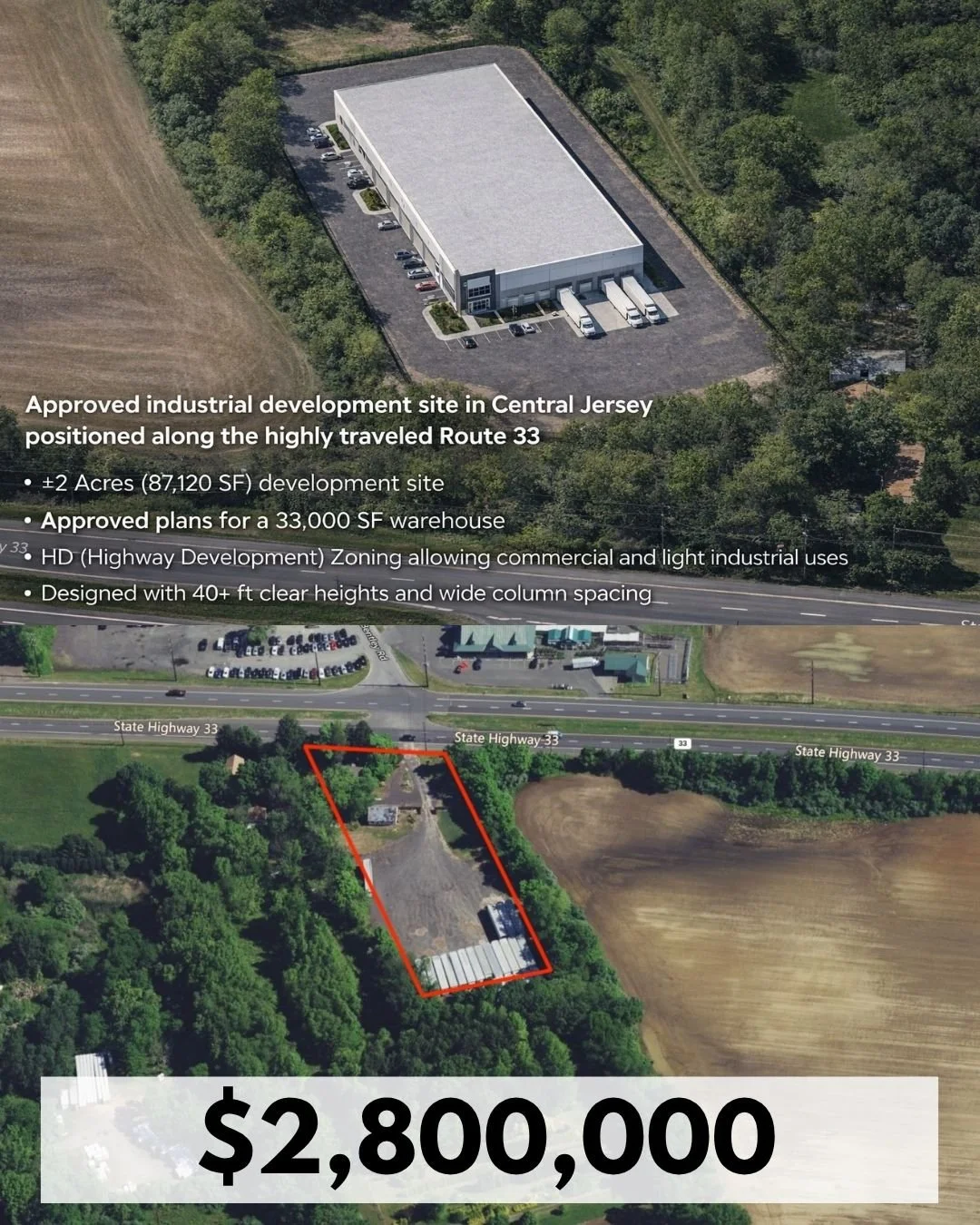 INDUSTRIAL DEVELOPMENT: 922 Route 33, Monroe Township, NJ

Approved industrial development site in Central New Jersey positioned along the highly traveled Route 33 corridor.

&bull; &plusmn;2 Acres (87,120 SF) development site
&bull; Approved plans f