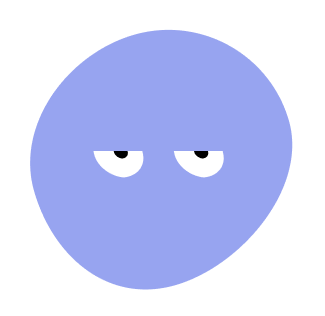 A blue, round face with a bored or unimpressed expression, featuring half-closed eyes.