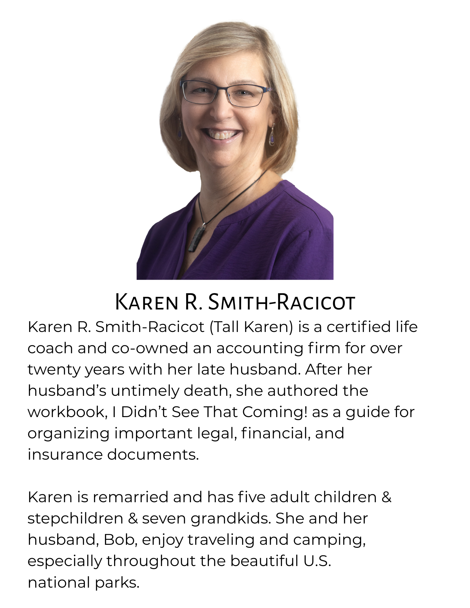Professional portrait of Karen R. Smith-Racitot with shoulder-length blonde hair, wearing glasses and a purple blouse, smiling against a white background. Her bio is below the picture.