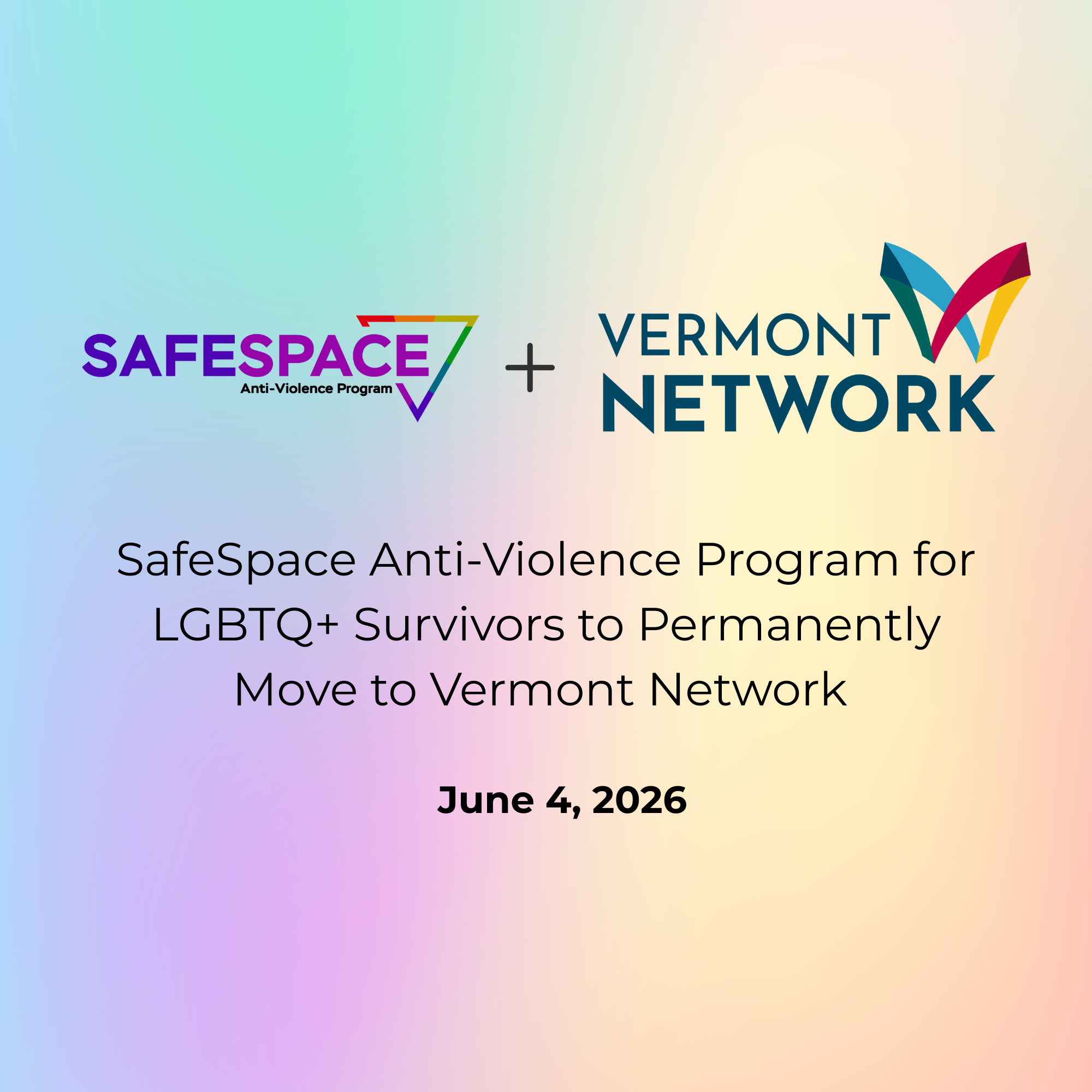 SafeSpace Anti-Violence Program for LGBTQ+ Survivors to Permanently Move to Vermont Network&nbsp;