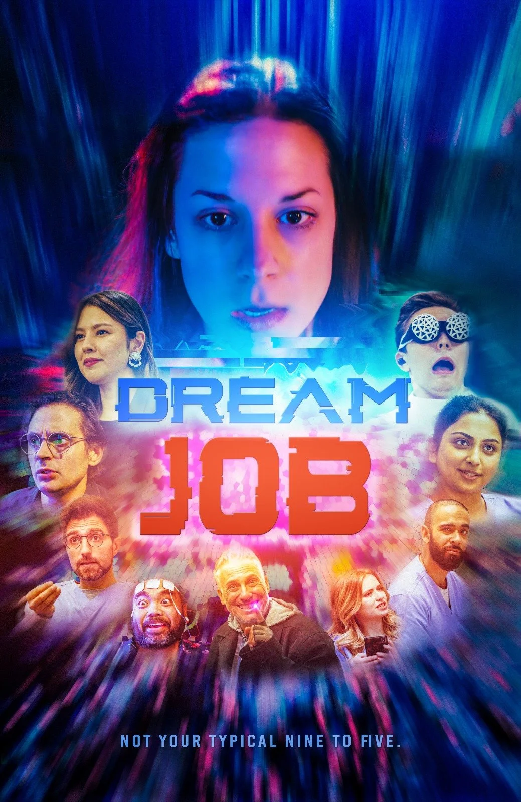 Movie poster for 'Dream Job' featuring a large central face of a woman with neon blue and pink lighting, surrounded by several smaller faces showing various expressions and styles, with the title 'Dream Job' and the tagline 'Not your typical nine to 