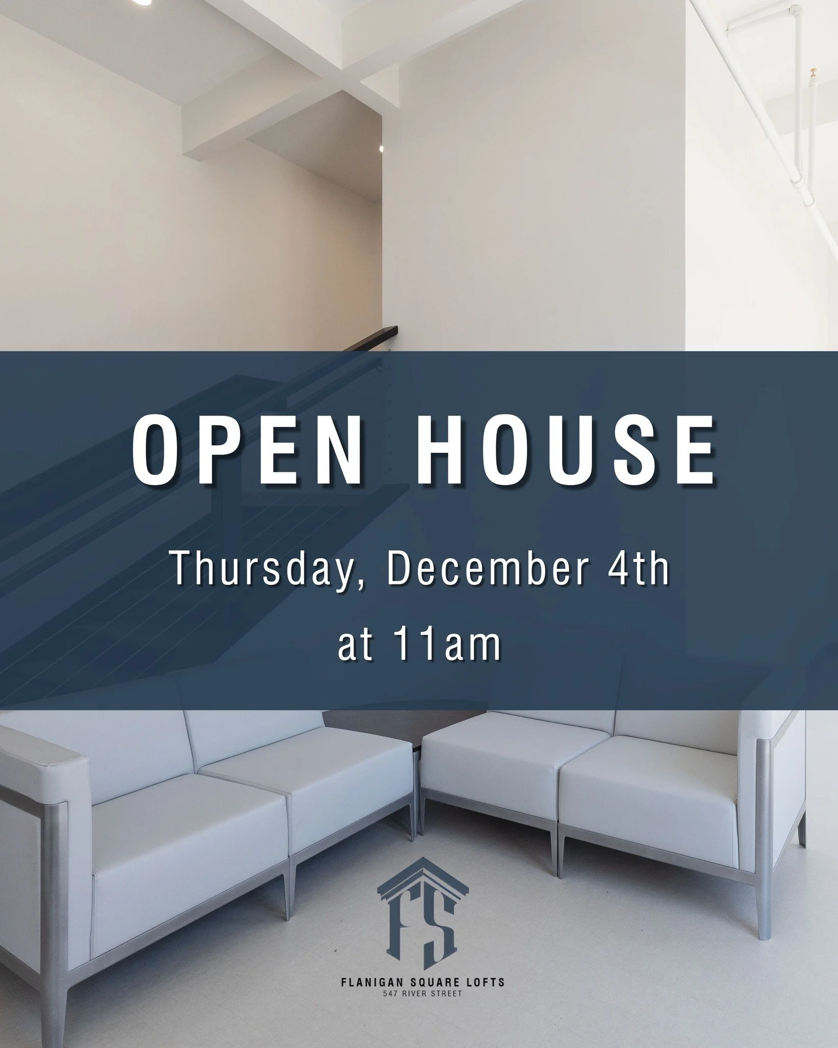 OPEN HOUSE!

Come explore stunning loft spaces, enjoy the vibrant community, and see what makes Flanigan Square the perfect place to live and thrive.

📍 Location: 547 River Street, Troy, NY 12180
 📅 Date: Thursday, Dec 4th 
 ⏰ Time: 11:00 AM