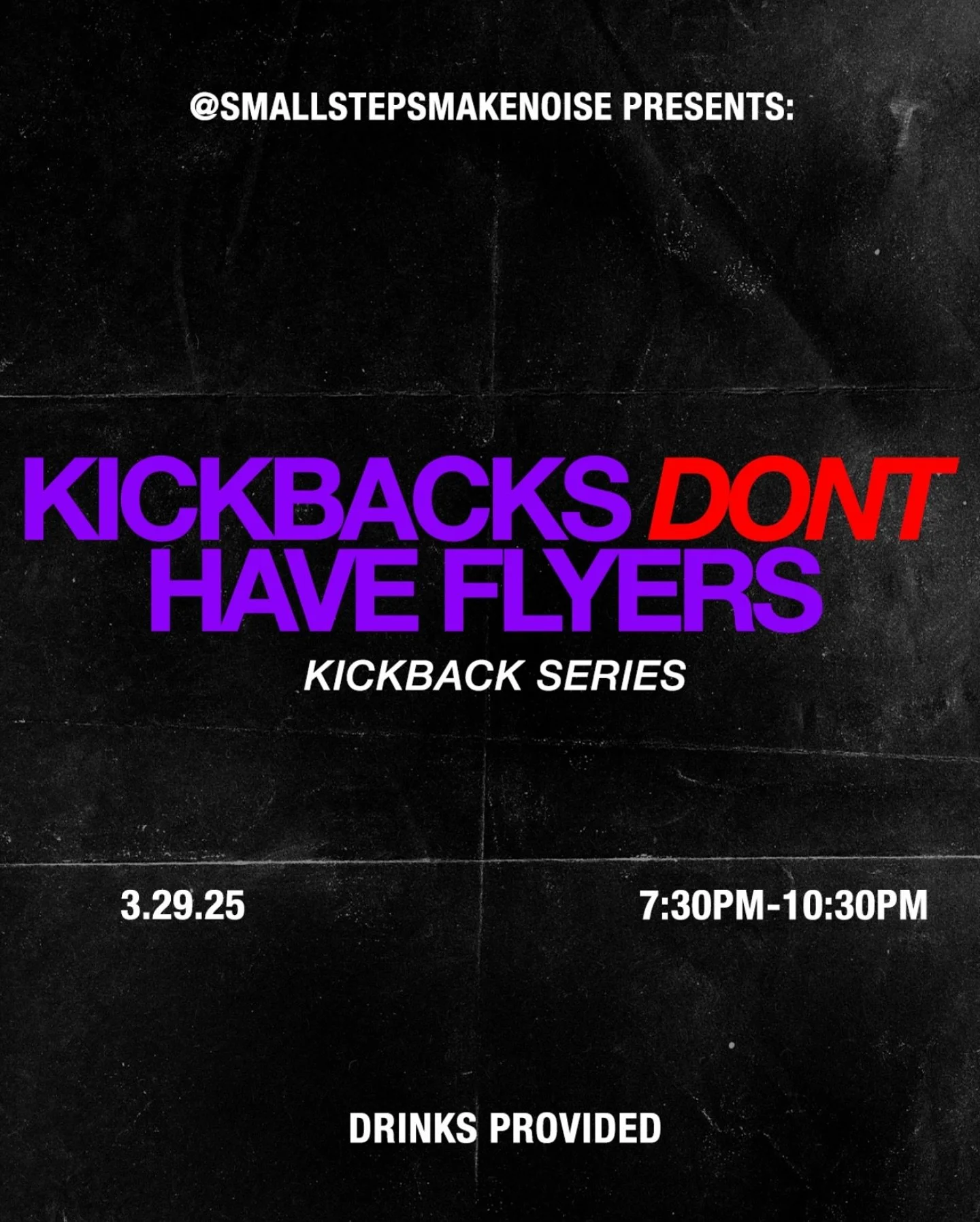 March 29, 2025
@smallstepsmakenoise presents: 
Kickbacks Don&rsquo;t Have Flyers: Kickback Series 

#DJ #lalifestyle #nightlife #fashion #CIXBRecords #HeirArchive #Kickback #PTSO #kickbacksdonthaveflyers #smallstepsmakenoise

@prin2e__