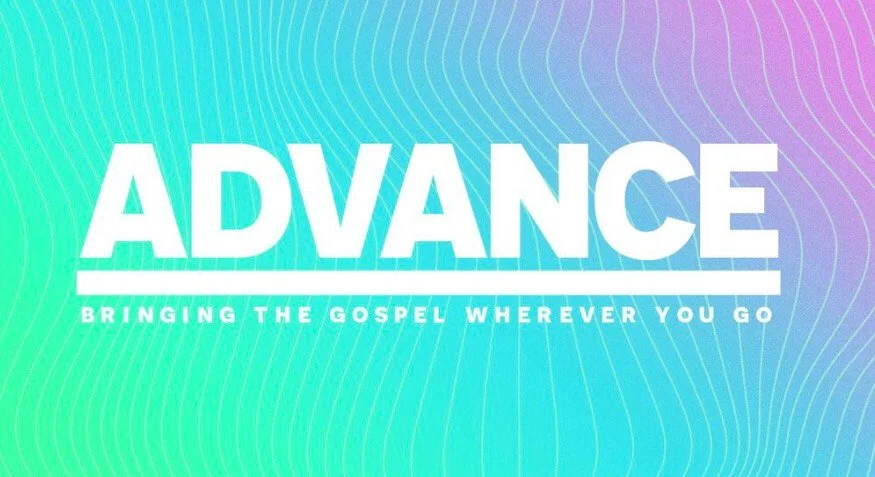 Advance the Gospel