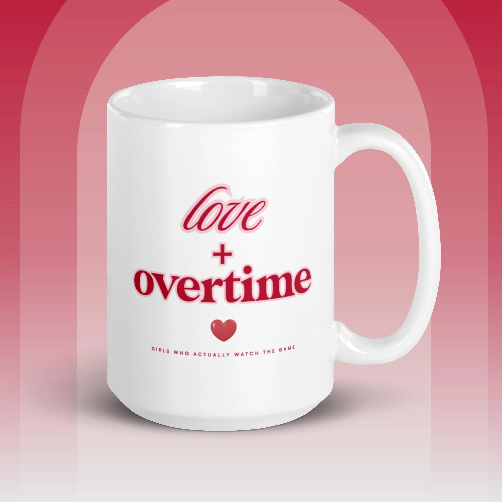 Love + Overtime Coffee Mug