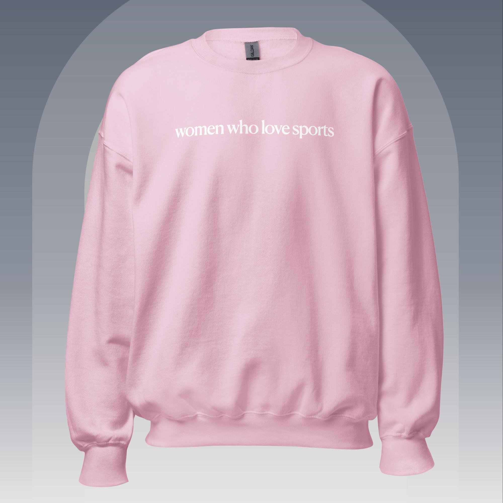 Women Who Love Sports Light Pink Sweatshirt