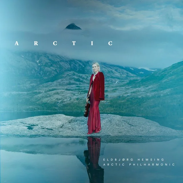 Arctic Album by Eldbjørg Hemsing