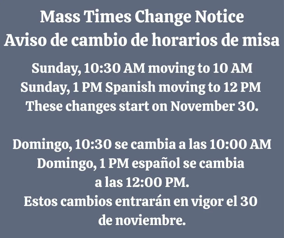 REMINDER: Tomorrow new Mass Times!