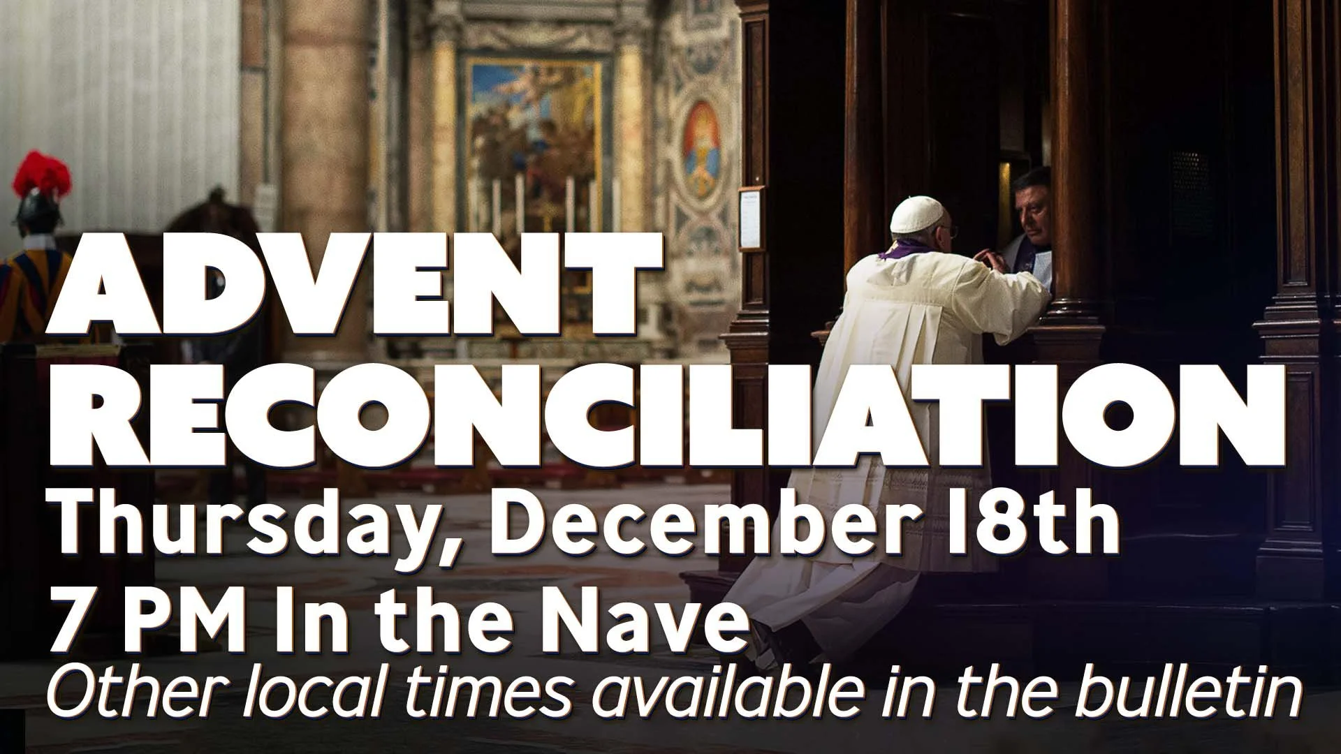 Join us TONIGHT for the last Penance Service of the Advent Season!