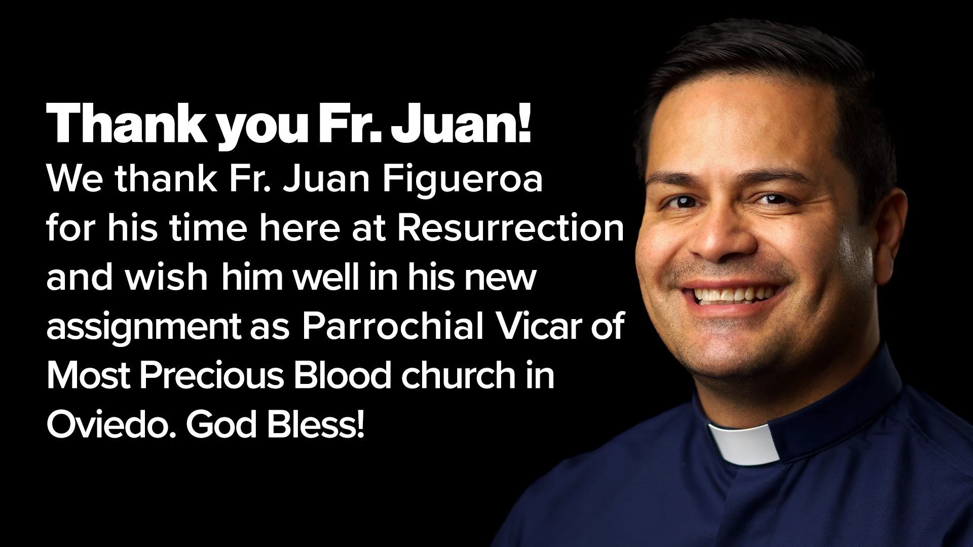 Goodbye Fr. Juan! It was just a short time we had you here! Goodluck in your new assignment in Oviedo!