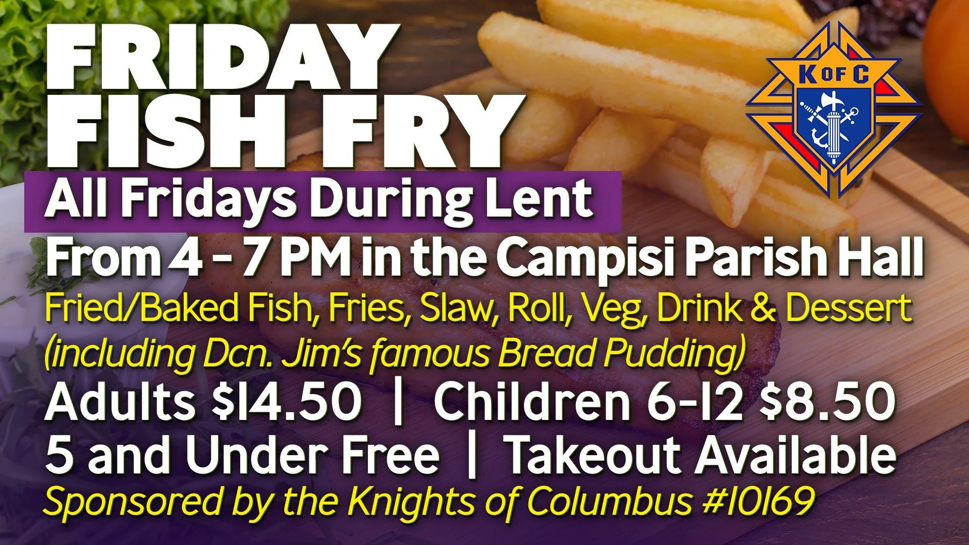 Join us this evening for the first Fish Fry of Lent!