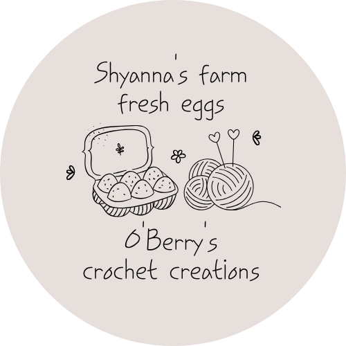 Shyanna's Farm Fresh Eggs, O'Berry's Crochet Creations - Markle, IN (no socials)